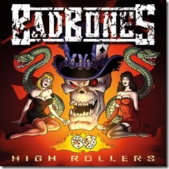 Bad Bones - High Rollers